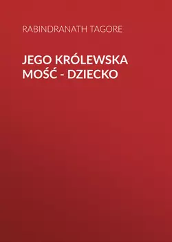 Jego królewska mość – dziecko