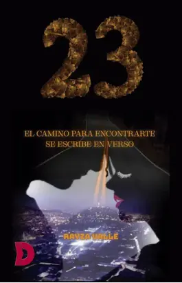 23. El camino para encontrarte se escribe en verso