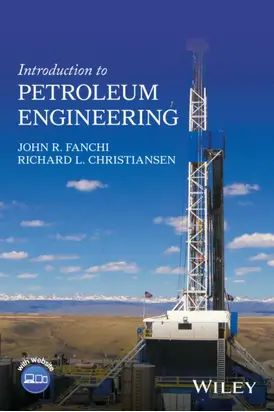 Introduction to Petroleum Engineering