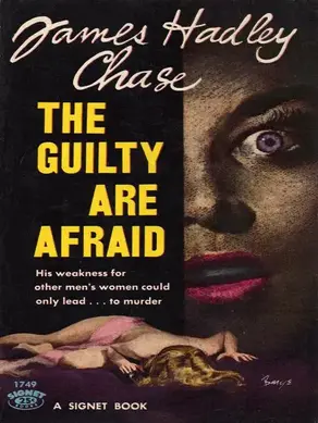 The Guilty Are Afraid