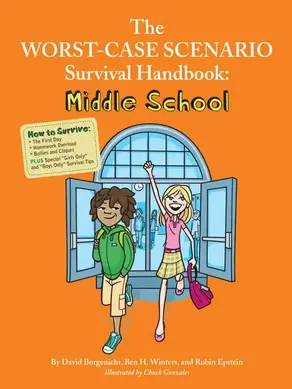 The Worst-Case Scenario Survival Handbook: Middle School