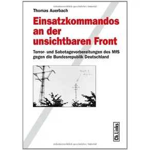 Коммандос Штази. Подготовка оперативных групп Министерства государственной безопасности ГДР к террору и саботажу против Западной Германии