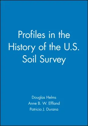 Profiles in the History of the U.S. Soil Survey