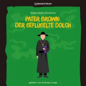 Pater Brown: Der geflügelte Dolch (Ungekürzt)