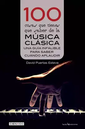 100 cosas que tienes que saber de la música clásica