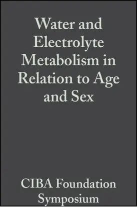 Water and Electrolyte Metabolism in Relation to Age and Sex, Volumr 4