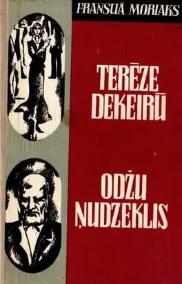 Terēze Dekeirū. Odžu ņudzeklis