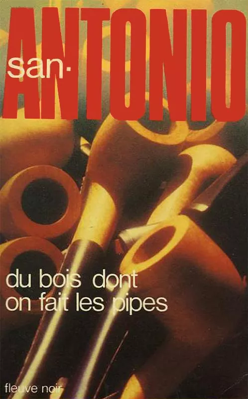 Du bois dont on fait les pipes