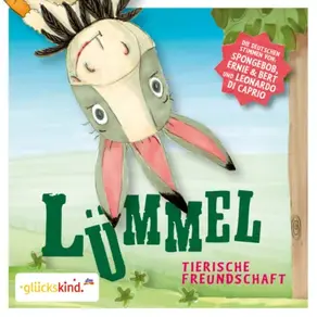 Lümmel, Tierische Freundschaft