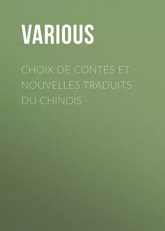 Choix de contes et nouvelles traduits du chinois