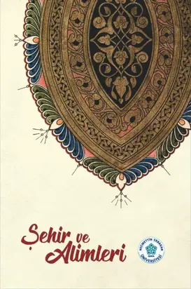 ŞEHİR VE ALİMLERİ