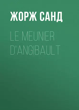 Le meunier d'Angibault