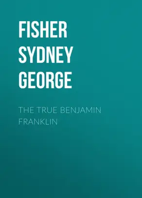 The True Benjamin Franklin
