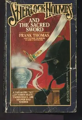 Sherlock Holmes and the Sacred Sword