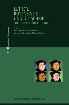 Luther, Rosenzweig und die Schrift