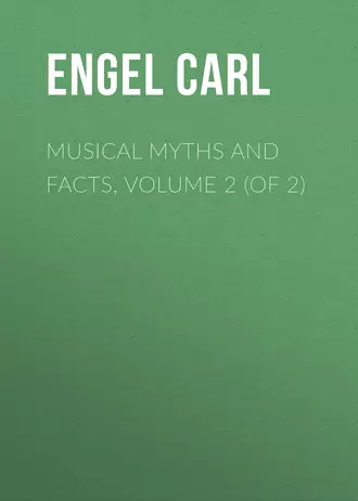Musical Myths and Facts, Volume 2 (of 2)