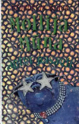 Mollija Mūna aptur pasauli.