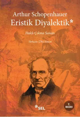 Eristik Diyalektik - Haklı Çıkma Sanatı