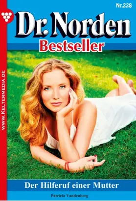 Dr. Norden Bestseller 228 – Arztroman