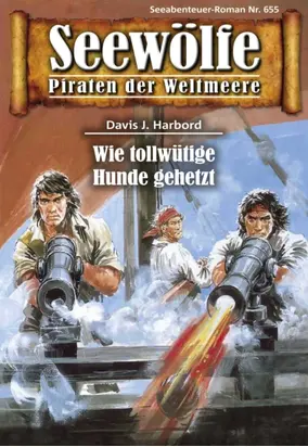 Seewölfe - Piraten der Weltmeere 655