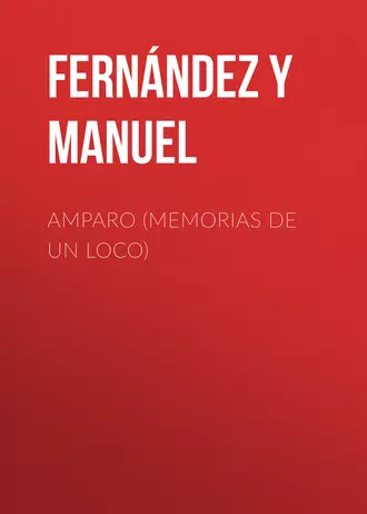 Amparo (Memorias de un loco)