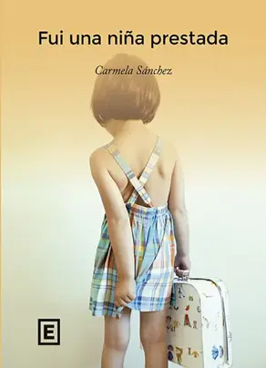 Fui una niña prestada