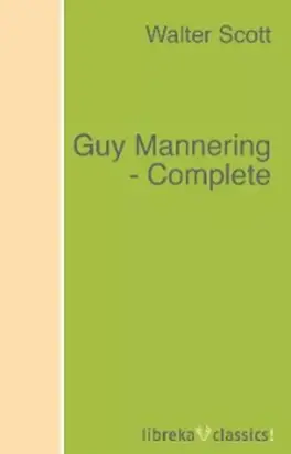 Guy Mannering - Complete