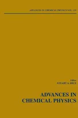 Advances in Chemical Physics. Volume 139