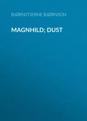 Magnhild; Dust