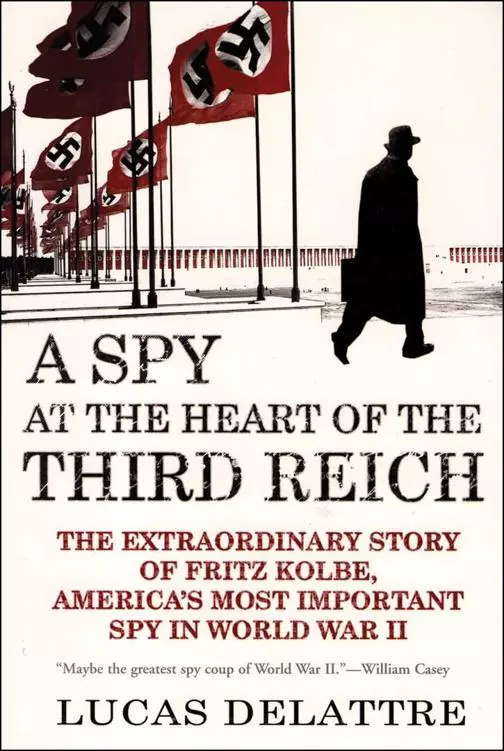 A Spy at the Heart of the Third Reich