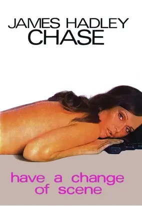 Have a Change of Scene