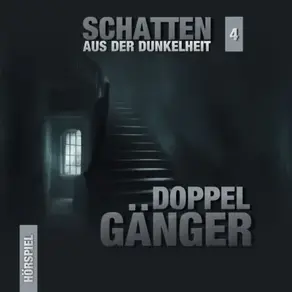 Schatten aus der Dunkelheit, Folge 4: Gefährliche Doppelgänger