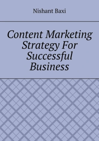 Content Marketing Strategy For Successful Business