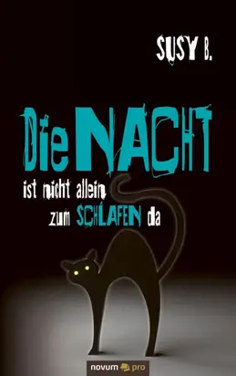 Die Nacht ist nicht allein zum Schlafen da