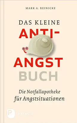 Das kleine Anti-Angst-Buch
