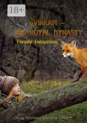 Virram – The Royal Dynasty. Family formation