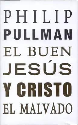 El buen Jesús y Cristo el malvado