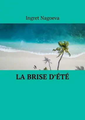 La brise d’été