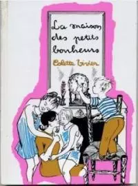 La maison des petits bonheurs