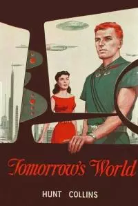 Tomorrow’s World [=Tomorrow and Tomorrow; Malice in Wonderland]