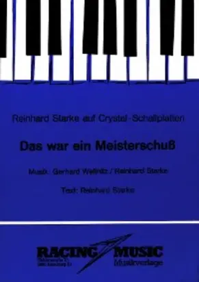 Das war ein Meisterschuß