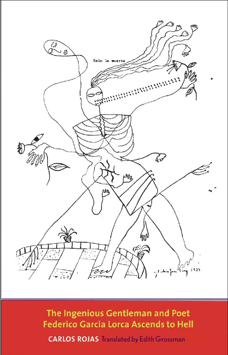 The Ingenious Gentleman and Poet Federico García Lorca Ascends to Hell