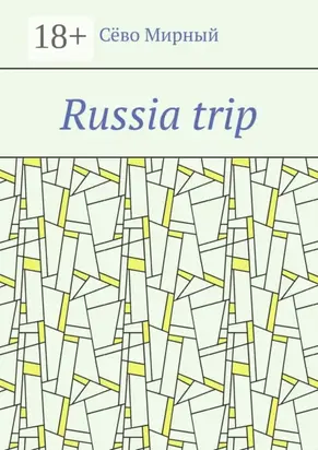 Russia trip