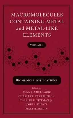 Macromolecules Containing Metal and Metal-Like Elements, Volume 3
