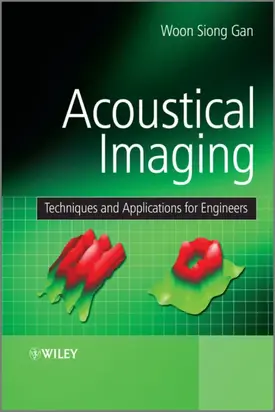 Acoustical Imaging. Techniques and Applications for Engineers