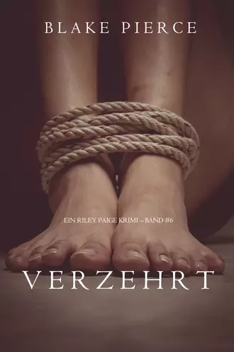 Verzehrt