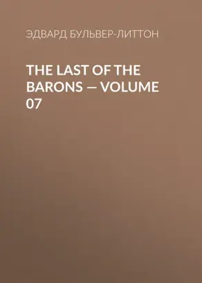 The Last of the Barons — Volume 07
