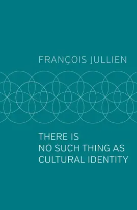 There Is No Such Thing as Cultural Identity