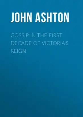 Gossip in the First Decade of Victoria's Reign