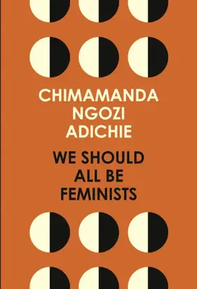 We Should All Be Feminists